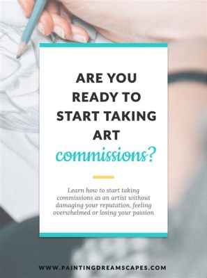 how to do art commissions and why understanding the client's vision is crucial